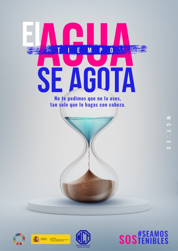 CARTEL DE LA CAMPAÑA MCT 2021 EL AGUA SE AGOTA, COMO EL TIEMPO PARA ACTUAR