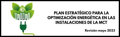 Plan Estratégico para la optimización energética en las instalaciones de la MCT